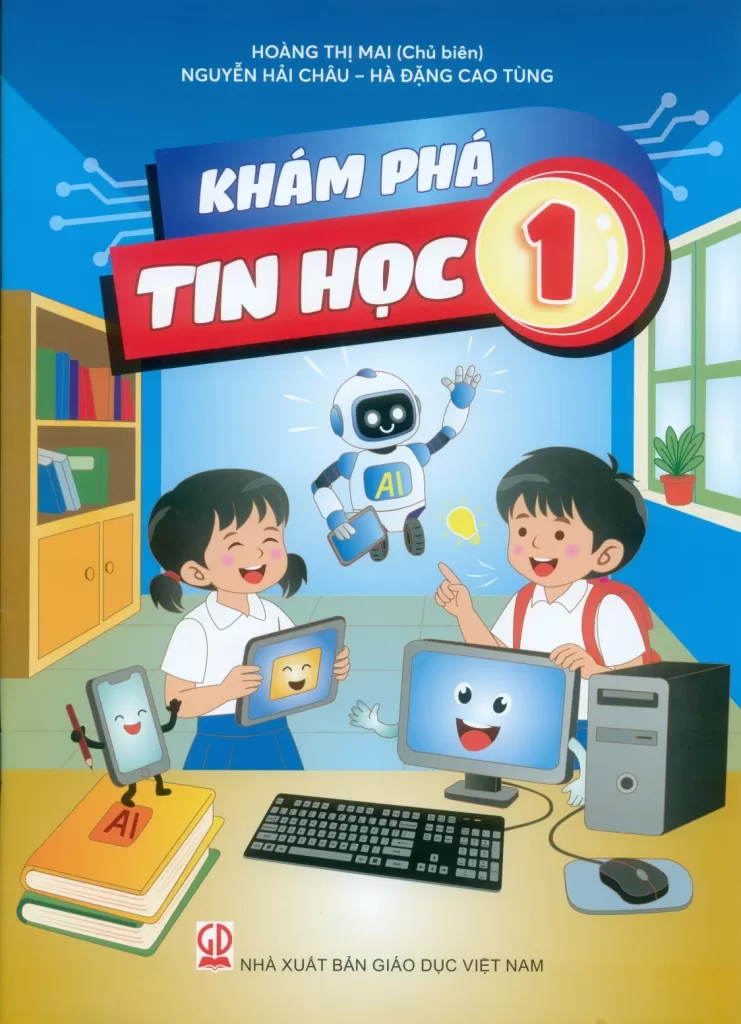 KHÁM PHÁ TIN HỌC LỚP 1